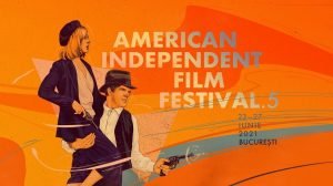 A 5-a ediție a American Independent Film Festival la București